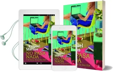 Descargar AudioLibro No Pasa Nada y si Pasa se le Saluda de Raquel Martos año 2013