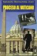 AudioLibro Proceso al Vaticano de Eduardo Barrachina