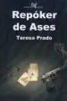 AudioLibro Repoker de Ases de Teresa Prado