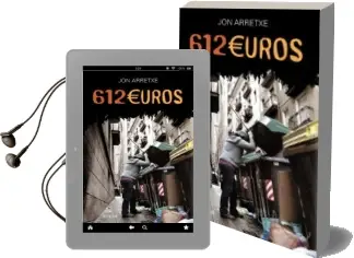 Descargar AudioLibro 612 Euros (Castellano) de Jon Arretxe año 2013