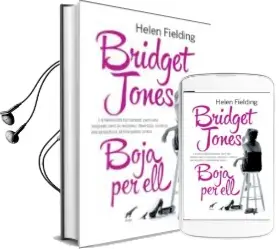 Descargar AudioLibro Boja per ell de Helen Fielding año 2013