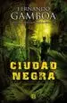 AudioLibro Ciudad Negra (la Ultima Cripta ii) de Fernando Gamboa