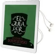 Descargar AudioLibro El Jugador de Fiodor Dostoievski año 2013