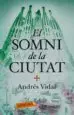 AudioLibro El Somni de la Ciutat de Andres Vidal