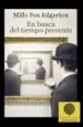 AudioLibro En Busca del Tiempo Presente de Mills Fox Edgerton