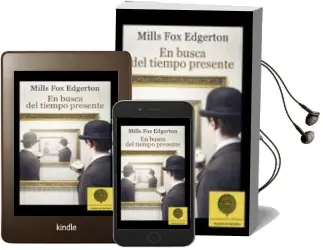 Descargar AudioLibro En Busca del Tiempo Presente de Mills Fox Edgerton año 2013