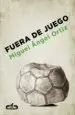 AudioLibro Fuera de Juego de Miguel Angel Ortiz