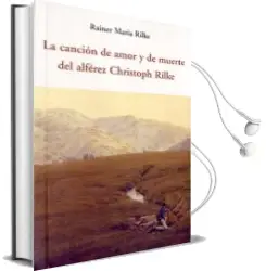 Descargar AudioLibro La Cancion de Amor y de Muerte del Alferez Christoph Rilke de Rainer Maria Rilke año 2013