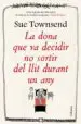 AudioLibro La Dona que va Decidir no Sortir del Llit Durant un any de Sue Townsen