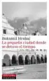 AudioLibro La Pequeña Ciudad Donde se Detuvo el Tiempo de Bohumil Hrabal