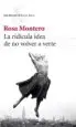 AudioLibro La Ridicula Idea de no Volver a Verte de Rosa Montero