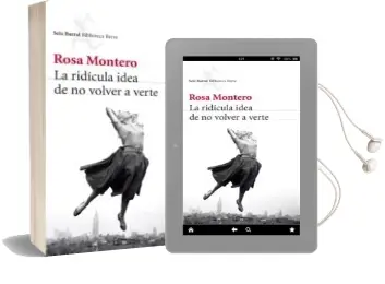 Descargar AudioLibro La Ridicula Idea de no Volver a Verte de Rosa Montero año 2013