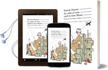 Descargar AudioLibro La Volta al món amb la Tieta Mame de Patrick Dennis año 2013