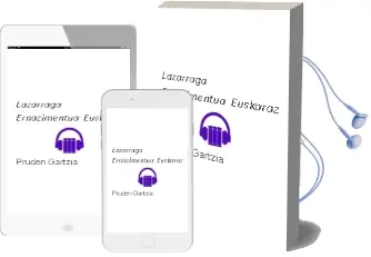 Descargar AudioLibro Lazarraga: Ernazimentua Euskaraz de Pruden Gartzia año 2013