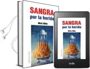 Descargar AudioLibro Sangra por la Vida de Mirta Yañez año 2013