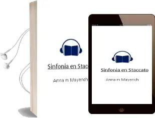 Descargar AudioLibro Sinfonia en Staccato de Anna M. Mayench año 2013