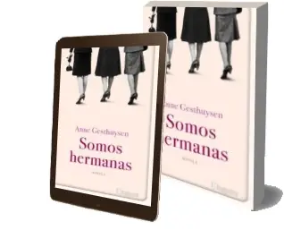 Descargar AudioLibro Somos Hermanas de Anne Gesthuysen año 2013