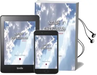 Descargar AudioLibro Sueños y Esperanzas de Rafael Alvaro Vazquez año 2013