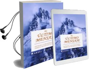 Descargar AudioLibro Ultimo Mensaje, el de Manuel Villa Lopez año 2013
