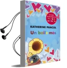 Descargar AudioLibro Un Baile mas de Katherine Pancol año 2013