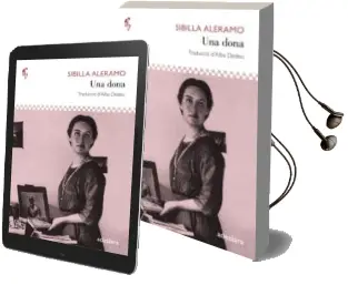 Descargar AudioLibro Una Dona de Sibilla Aleramo año 2013