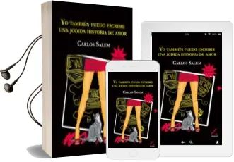 Descargar AudioLibro Yo Tambien Puedo Escribir una Jodida Historia de Amor (3ª Ed.) de Carlos Salem año 2013
