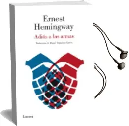 Descargar AudioLibro Adios a las Armas de Ernest Hemingway año 2013