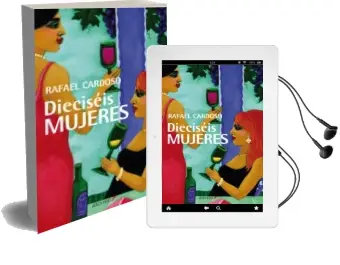 Descargar AudioLibro Dieciseis Mujeres de Rafael Cardoso año 2013