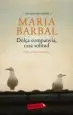 AudioLibro Dolça Companyia, Cara Solitud. els Millors Contes de Maria Barbal