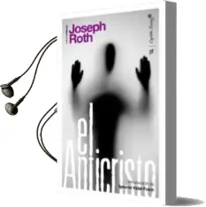 Descargar AudioLibro El Anticristo de Joseph Roth año 2013
