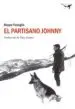 AudioLibro El Partisano Johnny de Beppe Fenoglio
