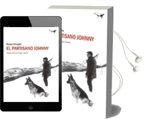 Descargar AudioLibro El Partisano Johnny de Beppe Fenoglio año 2013