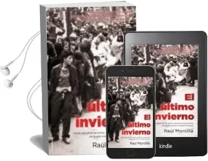 Descargar AudioLibro El Ultimo Invierno de Raul Montilla año 2013