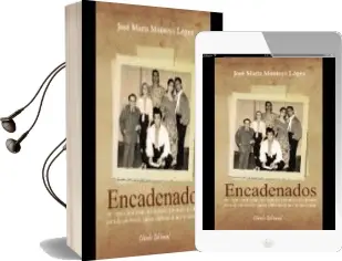 Descargar AudioLibro Encadenados de Jose Maria Montoya Lopez año 2013
