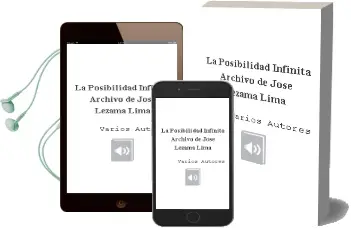 Descargar AudioLibro La Posibilidad Infinita: Archivo de Jose Lezama Lima de Varios Autores año 2013