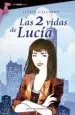 AudioLibro Las 2 Vidas de Lucia de Astrid Gallardo