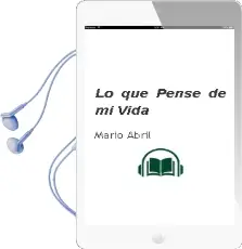 Descargar AudioLibro Lo que Pense de mi Vida de Mario Abril año 2013