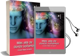 Descargar AudioLibro Mas Alla de Donde Soñamos de Eduardo Mateo Fernandez año 2013
