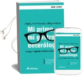 Descargar AudioLibro Mi Primo, mi Gastroenterologo de Mark Leyner año 2013