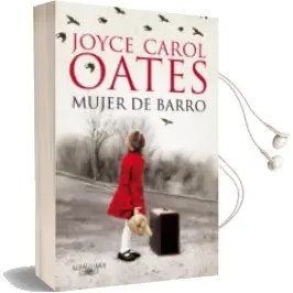 Descargar AudioLibro Mujer de Barro de Joyce Carol Oates año 2013