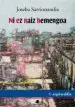 AudioLibro Ni ez Naiz Hemengoa de Joseba Sarrionaindia