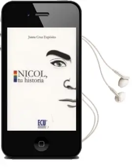 Descargar AudioLibro Nicol, tu Historia de Juana Cruz Exposito año 2013