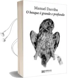 Descargar AudioLibro O Bosque e Grande e Profundo de Manuel Darriba año 2013