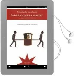 Descargar AudioLibro Padre Contra Madre y Otros Cuentos Breves de Joaquin Maria Machado De Assis año 2013