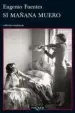 AudioLibro Si Mañana Muero de Eugenio Fuentes
