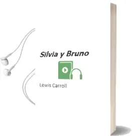 Descargar AudioLibro Silvia y Bruno de Lewis Carroll año 2013