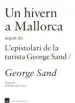 AudioLibro Un Hivern a Mallorca Seguit de L´Epistolari de la Turista de George Sand