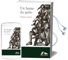 Descargar AudioLibro Un Home do Pobo de Chinua Achebe año 2013