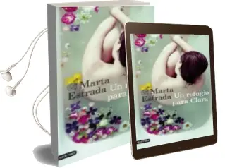Descargar AudioLibro Un Refugio para Clara de Marta Estrada año 2013