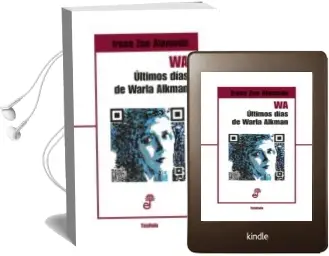 Descargar AudioLibro Wa los Ultimos Dias de Warla Alkman de Irene Zoe Alameda año 2013